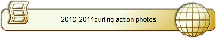 2010-2011curling action photos