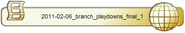 2011-02-06_branch_playdowns_final_1