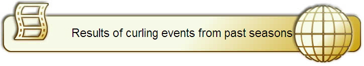 Results of curling events from past seasons